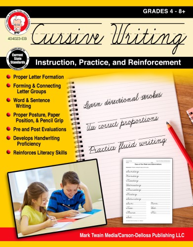 Cursive Writing: Instruction, Practice, and Reinforcement, Grades 4 - 9